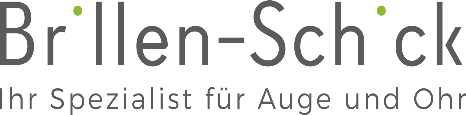 Brillen Schick